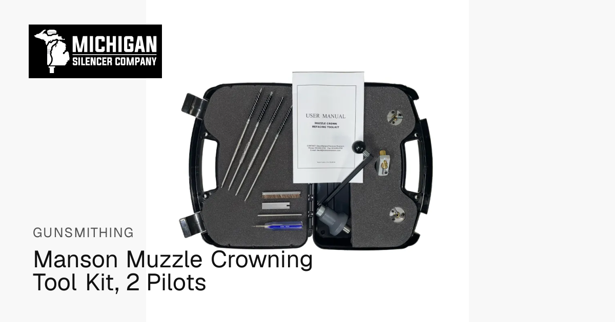 Manson Muzzle Crowning Tool Kit, 2 Pilots