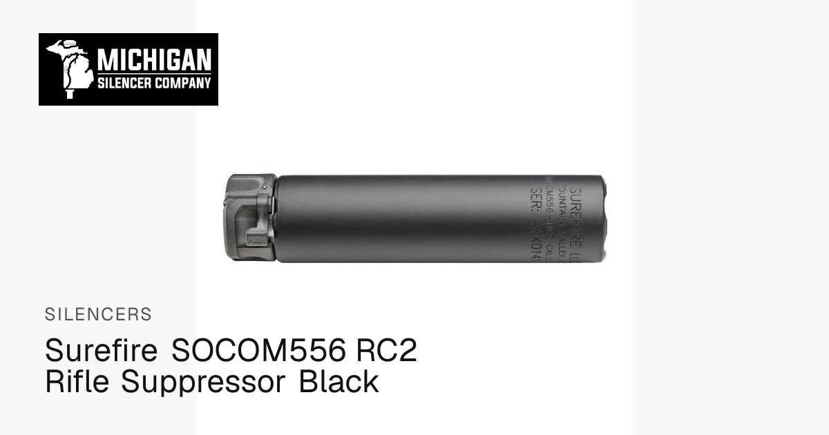 Surefire SOCOM556 RC2 Rifle Suppressor Black | Surefire