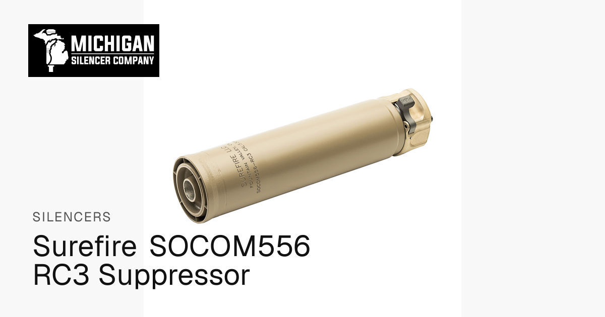 Surefire SOCOM556 RC3 Suppressor | Surefire
